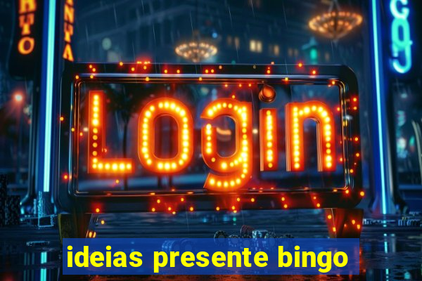 ideias presente bingo